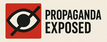 Propaganda Exposed